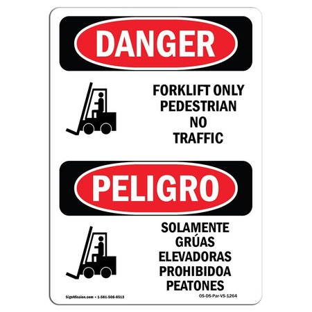 SIGNMISSION Safety Sign, OSHA Danger, 18" Height, Rigid Plastic, Forklift Only No Pedestrian Bilingual Spanish OS-DS-P-1218-VS-1264